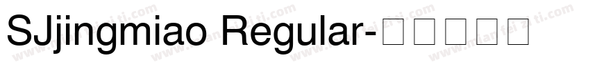 SJjingmiao Regular字体转换